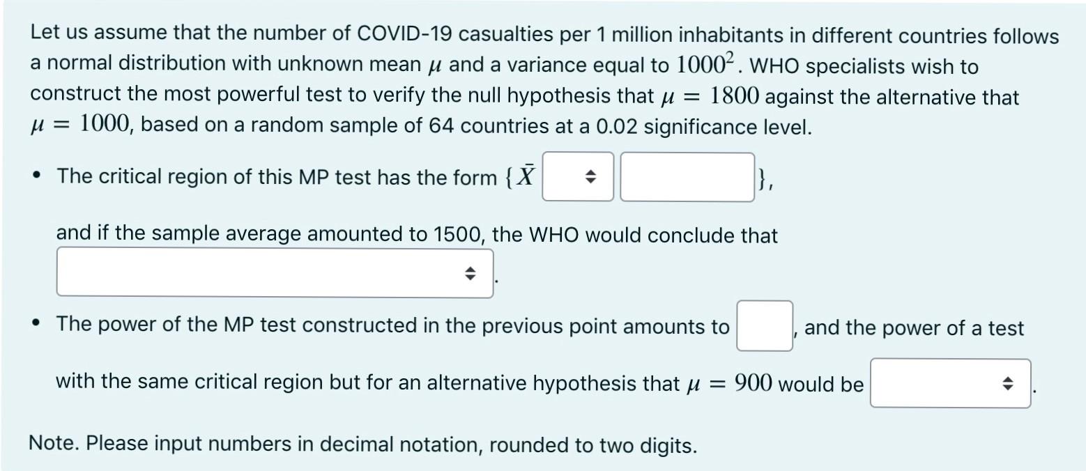 Let Us Assume That The Number Of Covid 19 Casualties Per 1 Million Inhabitants In Different Countries Follows A Normal D 1