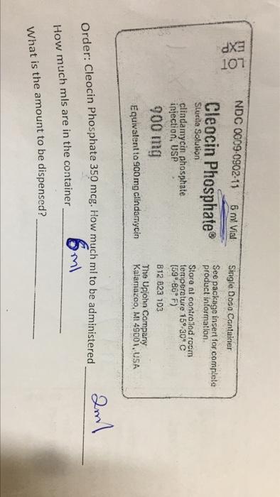 Exp Ndc 0009 0902 11 107 6 Ml Vial Cleocin Phosphate Slunda Solution Clindamycin Phosphate Injection Usp 900 Mg Equiva 1