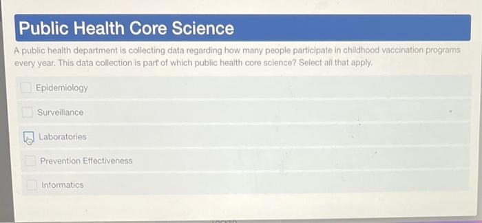 Public Health Core Science A Public Health Department Is Collecting Data Regarding How Many People Participate In Childh 1