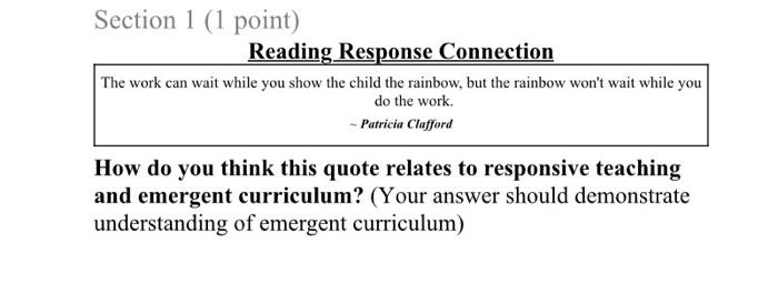 Section 1 1 Point Reading Response Connection The Work Can Wait While You Show The Child The Rainbow But The Rainbow 1