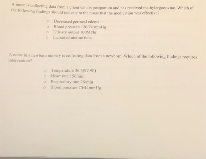 A Nurse Is Collecting Data From A Client Who Is Postpartum And Has Received Methylergonovine Which Of The Following Fin 1