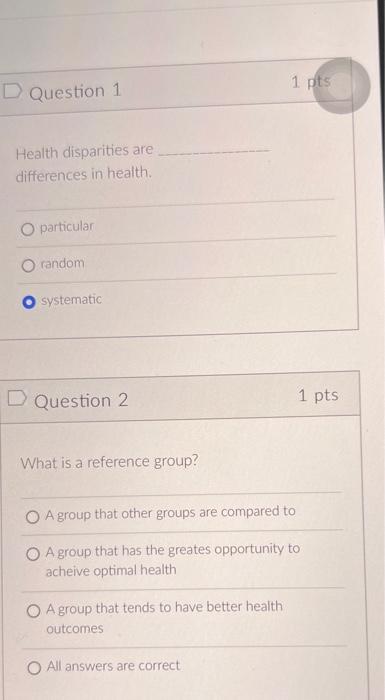 D Question 6 1 Pts Genetic Make Up Is A Social Determinant Of Health O True False D Question 7 1 Pts Place Of Residence 2