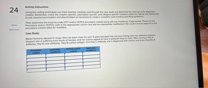 24 Activity Instructions Using The Coding Techniques You Have Learned Carefully Read Through The Case Study And Determ 1