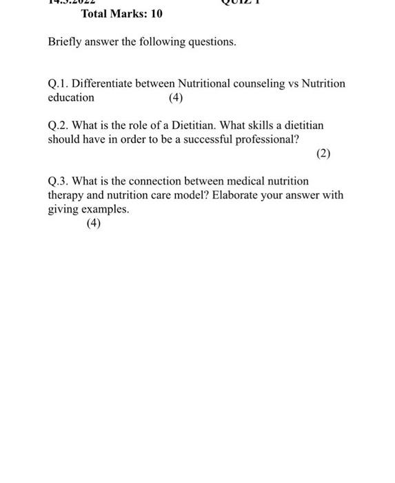 Total Marks 10 Briefly Answer The Following Questions Q 1 Differentiate Between Nutritional Counseling Vs Nutrition E 1