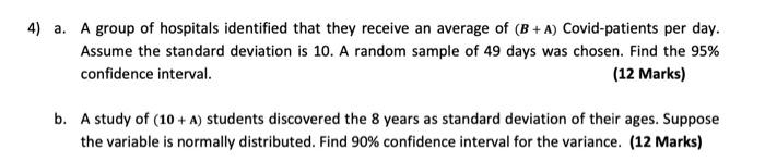 4 A A Group Of Hospitals Identified That They Receive An Average Of B A Covid Patients Per Day Assume The Standar 1