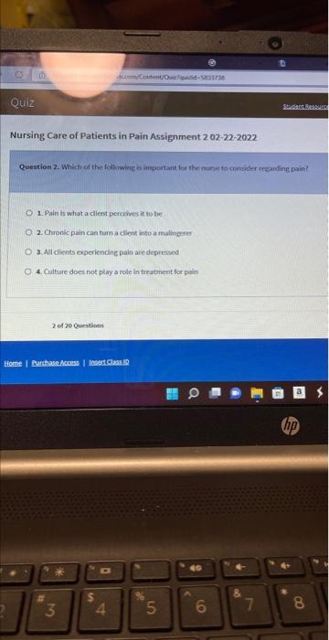 Quiz Slaai Nursing Care Of Patients In Pain Assignment 202 22 2022 Question 2 Which Of The Following Is Important To Th 1