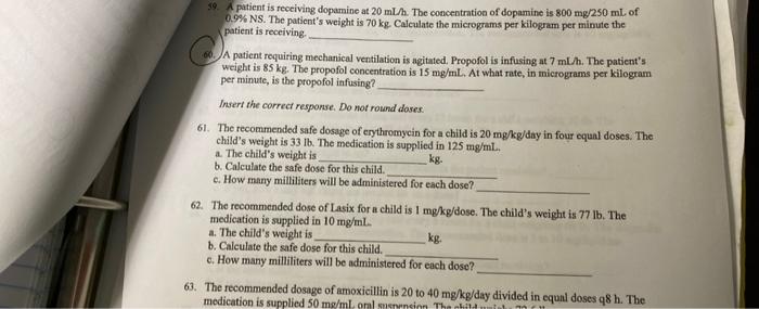 59 Patient Is Receiving Dopamine At 20 Ml H The Concentration Of Dopamine Is 800 Mg 250 Ml Of 0 9 Ns The Patient S We 2
