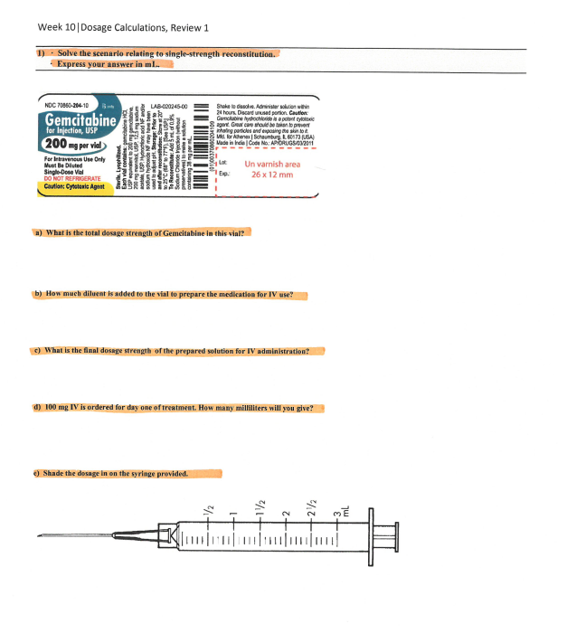 Week 10 Dosage Calculations Review 1 Solve The Scenario Relating To Single Strength Reconstitution Express Your Answ 1
