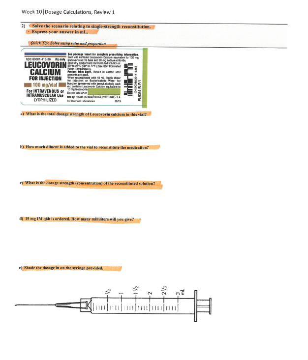 Week 10 Dosage Calculations Review 1 2 Solve The Seenario Relating To Single Strength Reconstitution Express Your Ans 1
