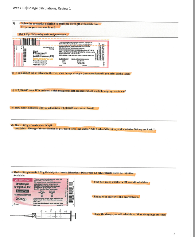 Week 10 Dosage Calculations Review 1 3 Solve The Scenarios Relating To Multiple Strength Reconstitution Express You 1