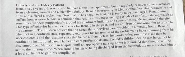 Liberty And The Elderly Patient Ronald Is 71 Years Old A Widower He Lives Alone In An Apartment But He Regularly Rece 1