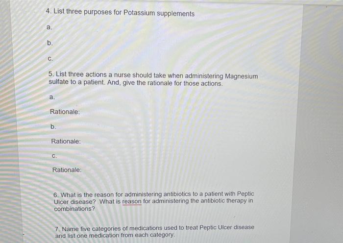 4 List Three Purposes For Potassium Supplements A B C A 5 List Three Actions A Nurse Should Take When Administering 1
