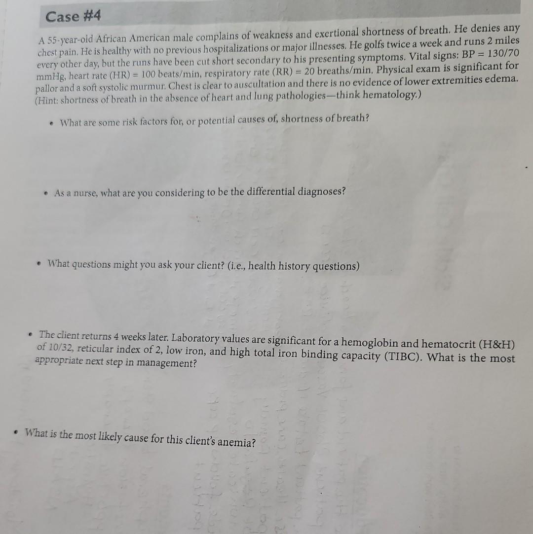 Case 4 A 55 Year Old African American Male Complains Of Weakness And Exertional Shortness Of Breath He Denies Any Ches 1