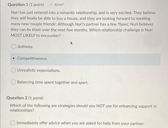 Question 1 1 Point Saved Nuri Has Just Entered Into A Romantic Relationship And Is Very Excited They Believe They 1