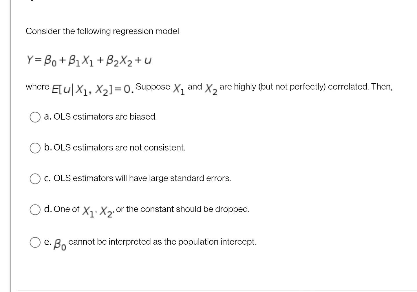 The Ols Estimators Of The Coefficients In Multiple Regression Will Have Omitted Variable Bias A Only If An Omitted Det 1