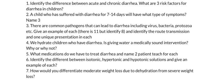 1 Identify The Difference Between Acute And Chronic Diarrhea What Are 3 Risk Factors For Diarrhea In Children 2 A Ch 1