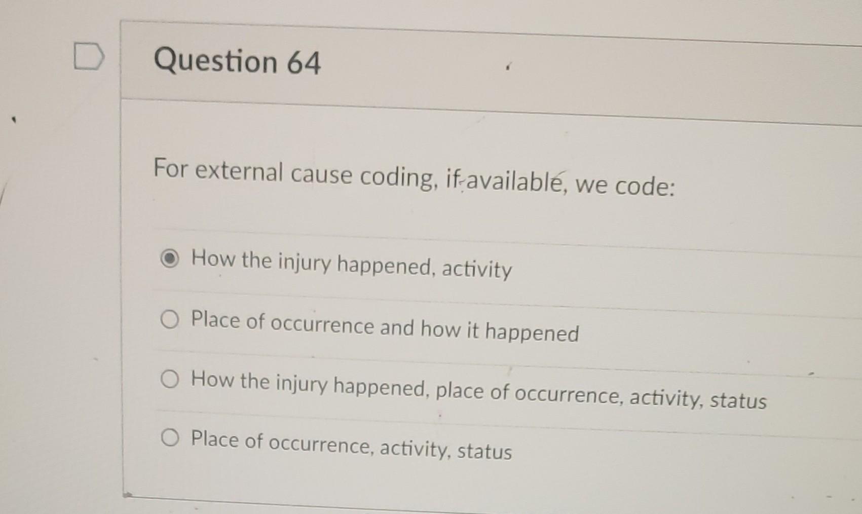 Question 62 When A Patient Seeks Medical Attention For The First Time For An Injury Which Is The Appropriate Extension 2
