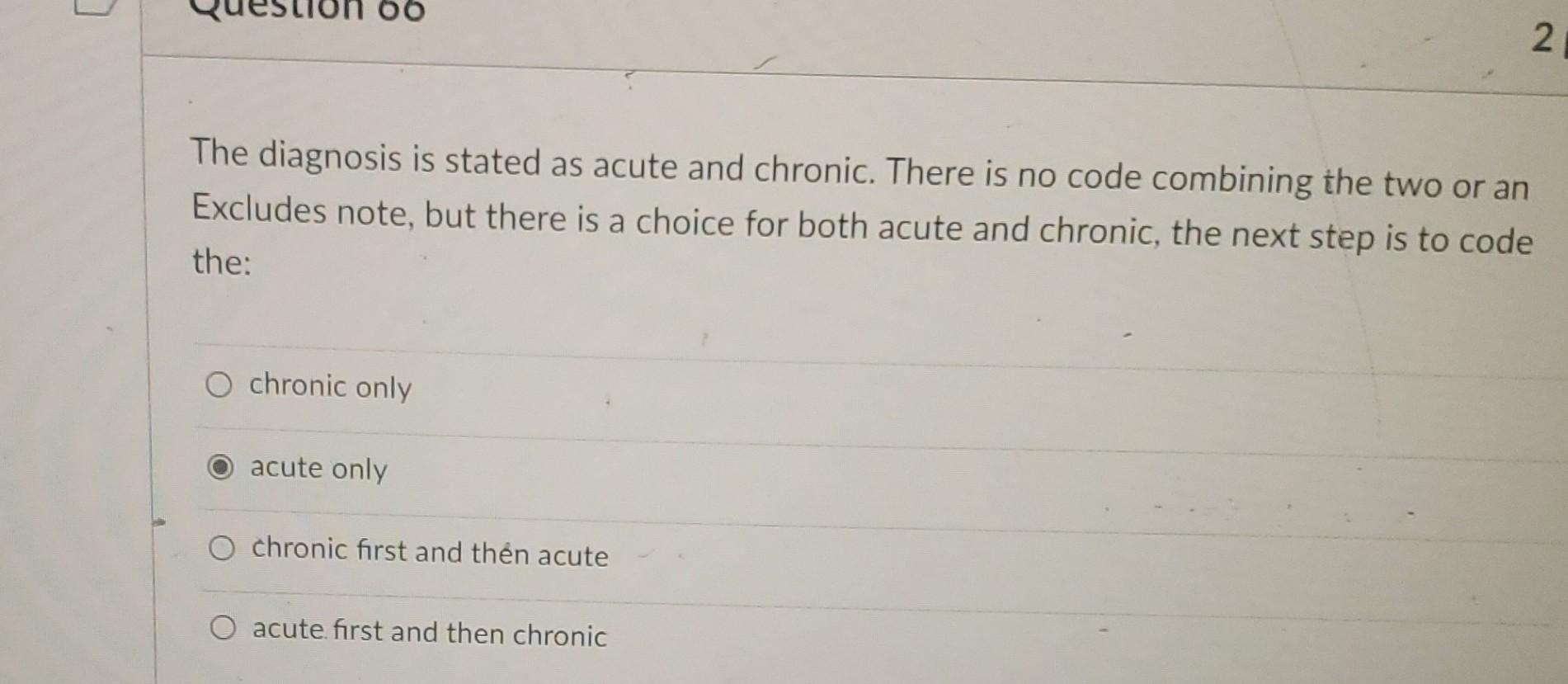 Question 62 When A Patient Seeks Medical Attention For The First Time For An Injury Which Is The Appropriate Extension 3