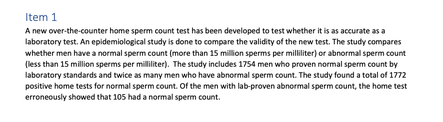 Item 1 A New Over The Counter Home Sperm Count Test Has Been Developed To Test Whether It Is As Accurate As A Laboratory 1