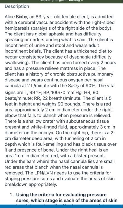 Description Alice Bixby An 83 Year Old Female Client Is Admitted With A Cerebral Vascular Accident With The Right Side 1