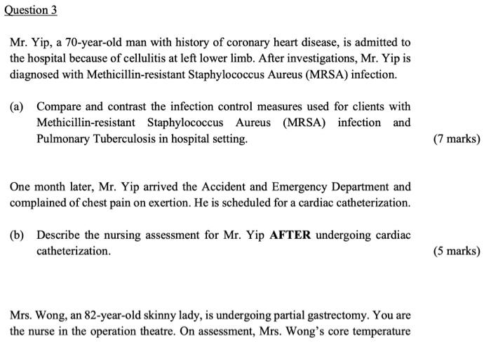 Question 3 Mr Yip A 70 Year Old Man With History Of Coronary Heart Disease Is Admitted To The Hospital Because Of Cel 1