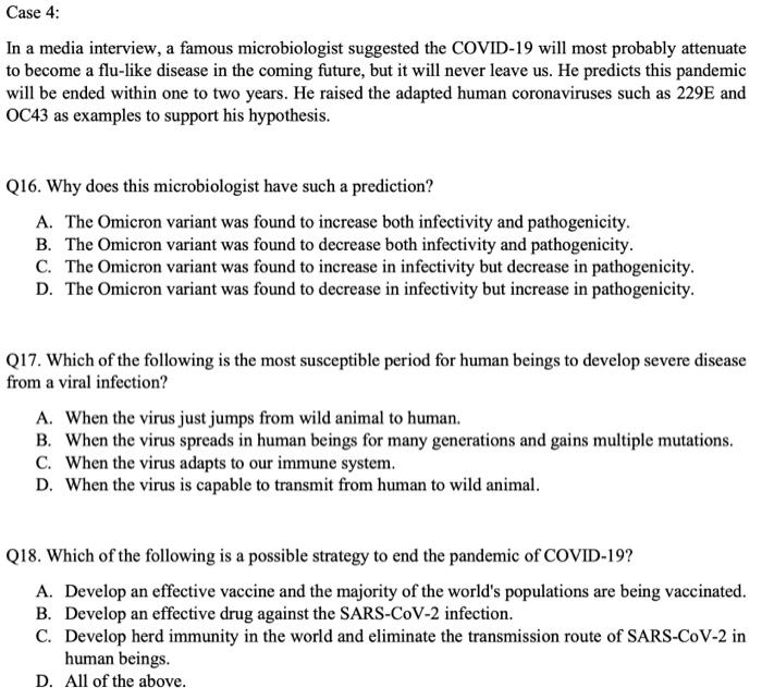 Case 4 In A Media Interview A Famous Microbiologist Suggested The Covid 19 Will Most Probably Attenuate To Become A Fl 1
