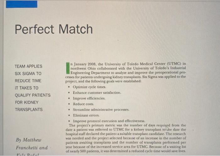 Perfect Match Team Applies Six Sigma To Reduce Time It Takes To Qualify Patients For Kidney Transplants N January 20 1