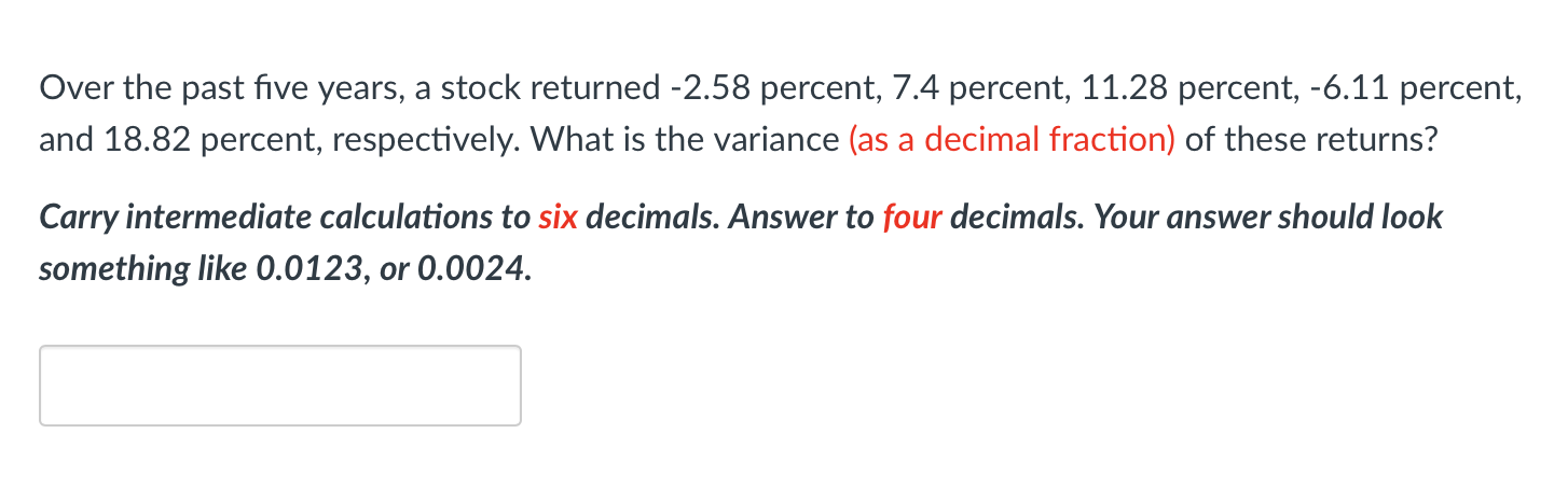 Over The Past Five Years A Stock Returned 2 58 Percent 7 4 Percent 11 28 Percent 6 11 Percent And 18 82 Percent 1