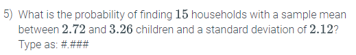 The United States Census Bureau Determined That The Mean Number Of Children In An American Household Is 1 86 Polls Of 1 2