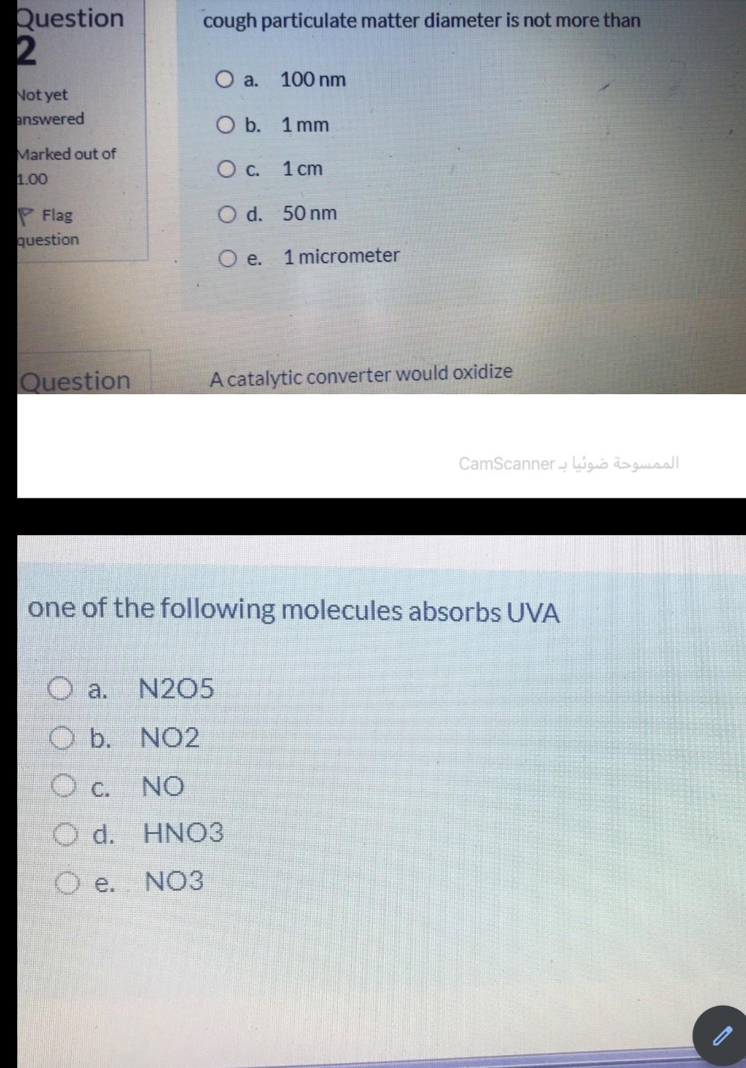 Cough Particulate Matter Diameter Is Not More Than Question 2 O A 100 Nm Not Yet Answered O B 1 Mm Marked Out Of O C 1