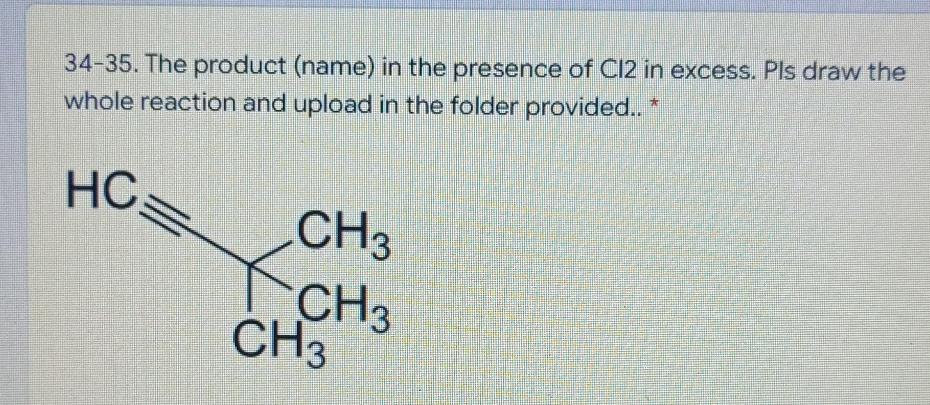32 33 The Product Name In The Reaction With H2o Acid Catalyst And Hgso4 Pls Draw The Whole Reaction And Upload In T 2