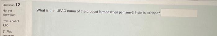 Question 10 Not Yet Answered Methanol Is Toxic It Ingested As It Is Converted To Formic Acid Via Formaldehyde In The Bod 2