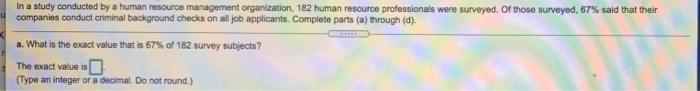 In A Study Conducted By A Human Resource Management Organization 182 Human Resource Professionals Were Surveyed Of Tho 1