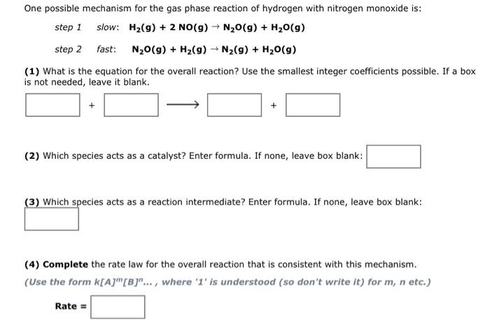 The Following Mechanism Has Been Proposed For The Gas Phase Reaction Of Nitrogen Monoxide With Bromine Step 1 Fast No 2