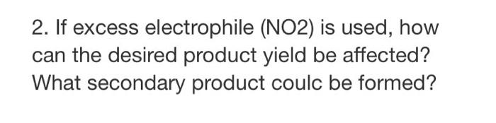 Experiment Electrophilic Aromatic Substitution Synthesis Of Methyl 3 Nitrobenzoate 2 If Excess Electrophile No2 I 2