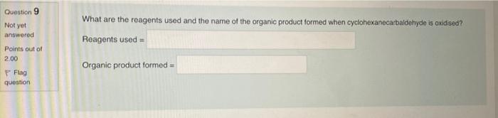 Question 8 Describe The Properties Of The Carbonyl Group In Terms Of Electronegativity And Reactivity Not Yet Answered N 2