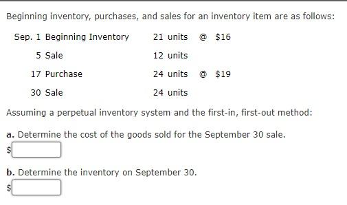 Beginning Inventory Purchases And Sales For An Inventory Item Are As Follows Sep 1 Beginning Inventory 21 Units 1 1