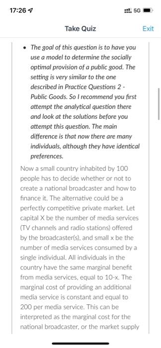17 26 5g Take Quiz Exit The Goal Of This Question Is To Have You Use A Model To Determine The Socially Optimal Pro 1