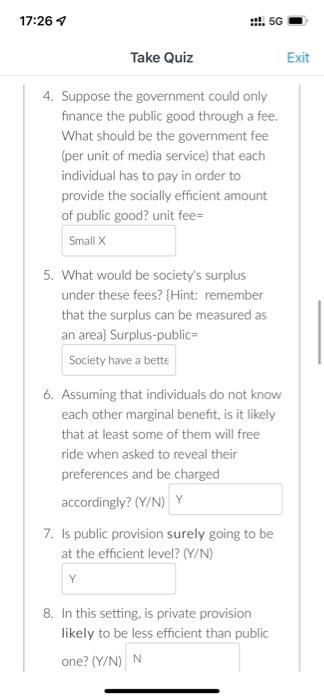 17 26 5g Take Quiz Exit The Goal Of This Question Is To Have You Use A Model To Determine The Socially Optimal Pro 3