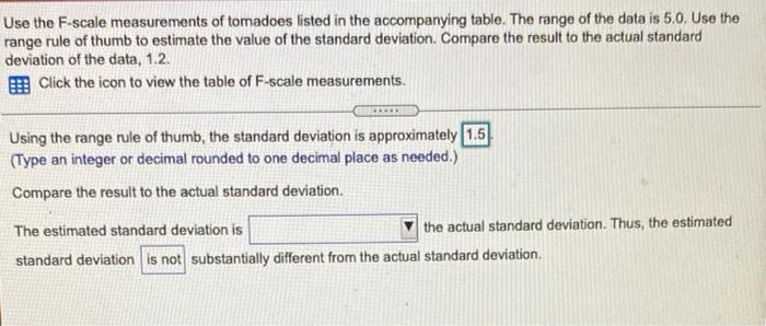 Use The F Scale Measurements Of Tomadoes Listed In The Accompanying Table The Range Of The Data Is 5 0 Use The Range R 1