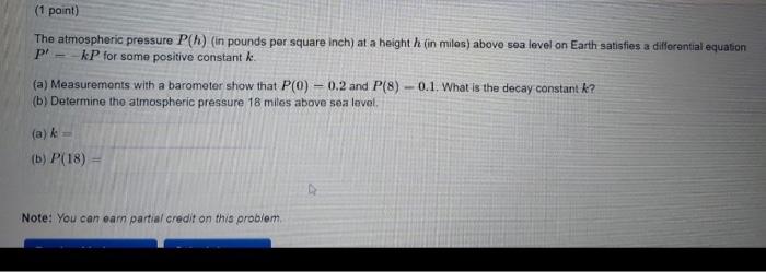 1 Paint The Atmospheric Pressure P H In Pounds Per Square Inch At A Height H In Miles Above Sea Level On Earth 1