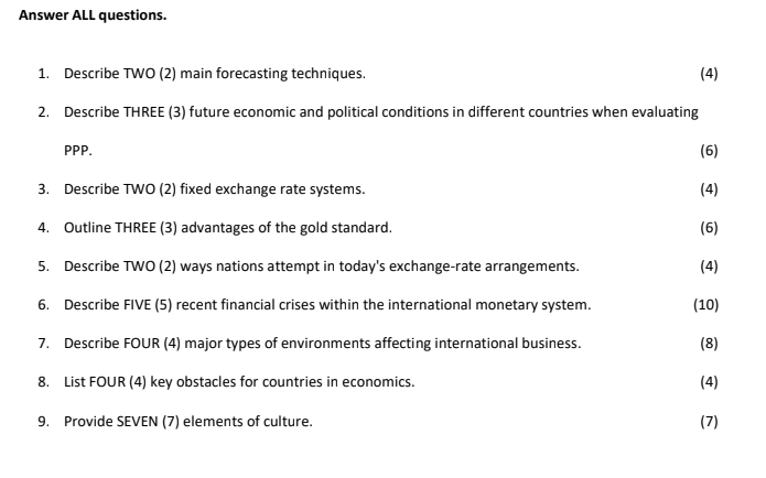 Answer All Questions 1 Describe Two 2 Main Forecasting Techniques 4 2 Describe Three 3 Future Economic And Pol 1