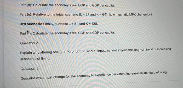 Q5 6 Points Consider An Economy That Produces Goods And Services According To The Production Function F L K 90l Ks 2