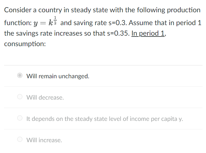 Consider A Country In Steady State With The Following Production 1 Function Y Kz And Saving Rate S 0 3 Assume That I 1