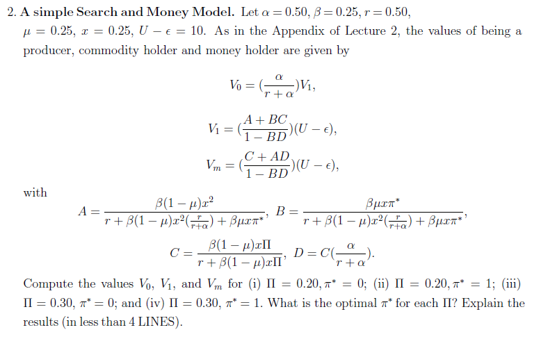 2 A Simple Search And Money Model Let A 0 50 B 0 25 R 0 50 H 0 25 I 0 25 U 10 As In The Appendix Of L 1