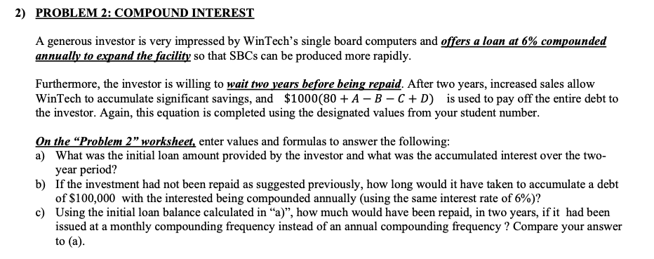 2 Problem 2 Compound Interest A Generous Investor Is Very Impressed By Wintech S Single Board Computers And Offers A L 1