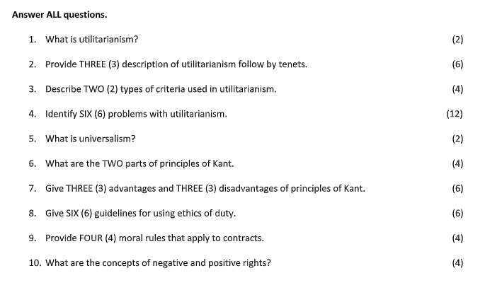 Answer All Questions 1 What Is Utilitarianism 2 6 2 Provide Three 3 Description Of Utilitarianism Follow By Te 1