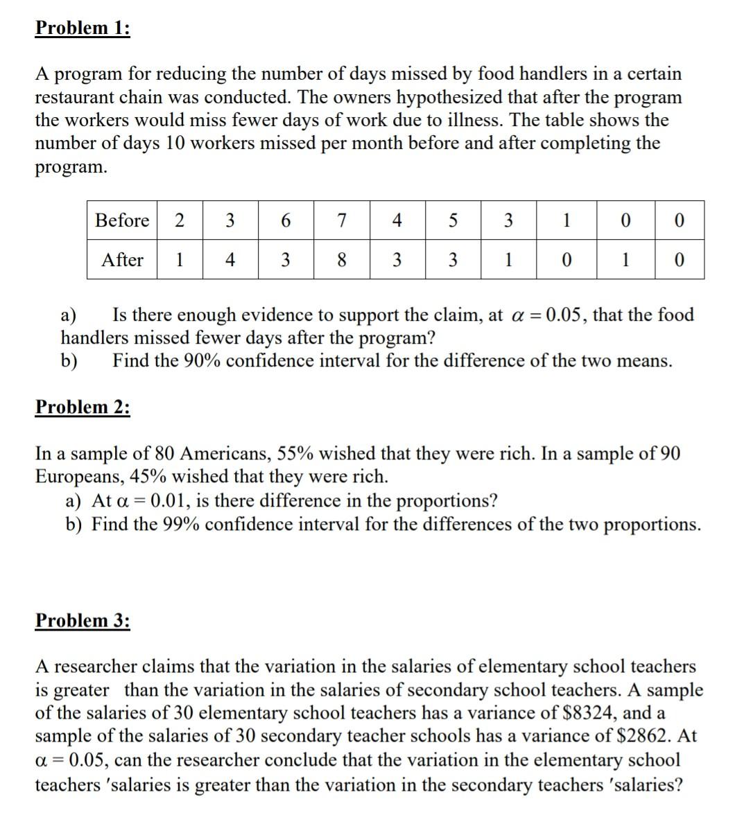Problem 1 A Program For Reducing The Number Of Days Missed By Food Handlers In A Certain Restaurant Chain Was Conducted 1