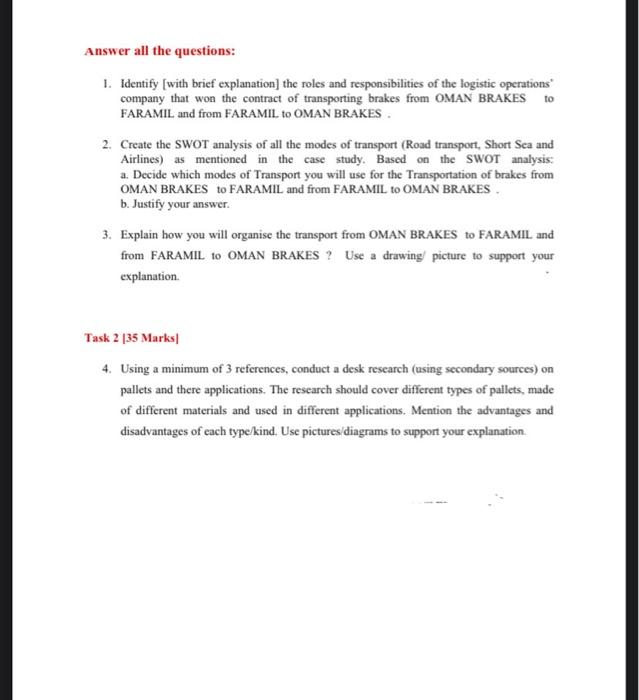 Answer All The Questions 1 Identify With Brief Explanation The Roles And Responsibilities Of The Logistic Operations 1