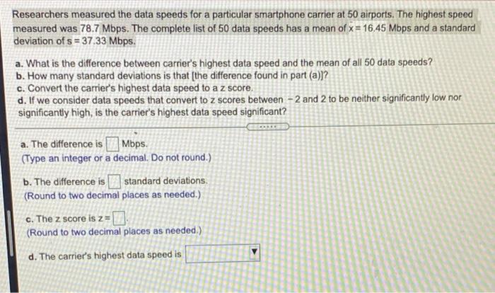 Researchers Measured The Data Speeds For A Particular Smartphone Carrier At 50 Airports The Highest Speed Measured Was 1